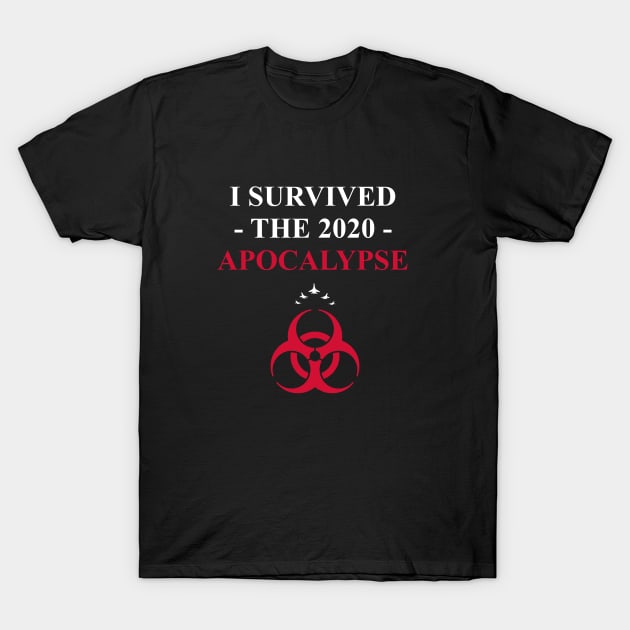 I Survived the 2020 Apocalypse (5) T-Shirt by iaredios